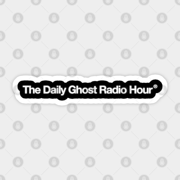 The Daily Ghost Radio Hour - Glowing logo T-Shirt Sticker by The Daily Ghost